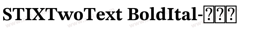 STIXTwoText BoldItal字体转换